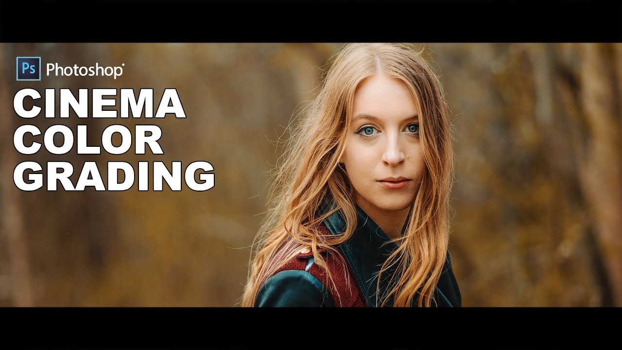 How to Apply Cinema Color Grading to Photos in Photoshop
