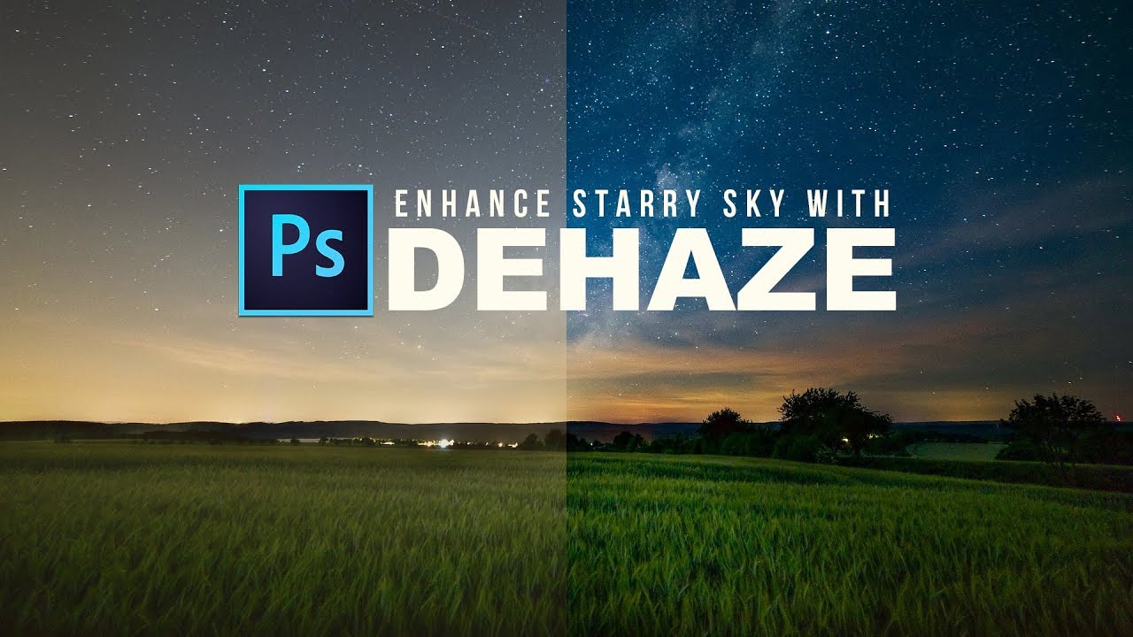 How to Enhance Starry Night Sky with Dehaze Tool in Photoshop