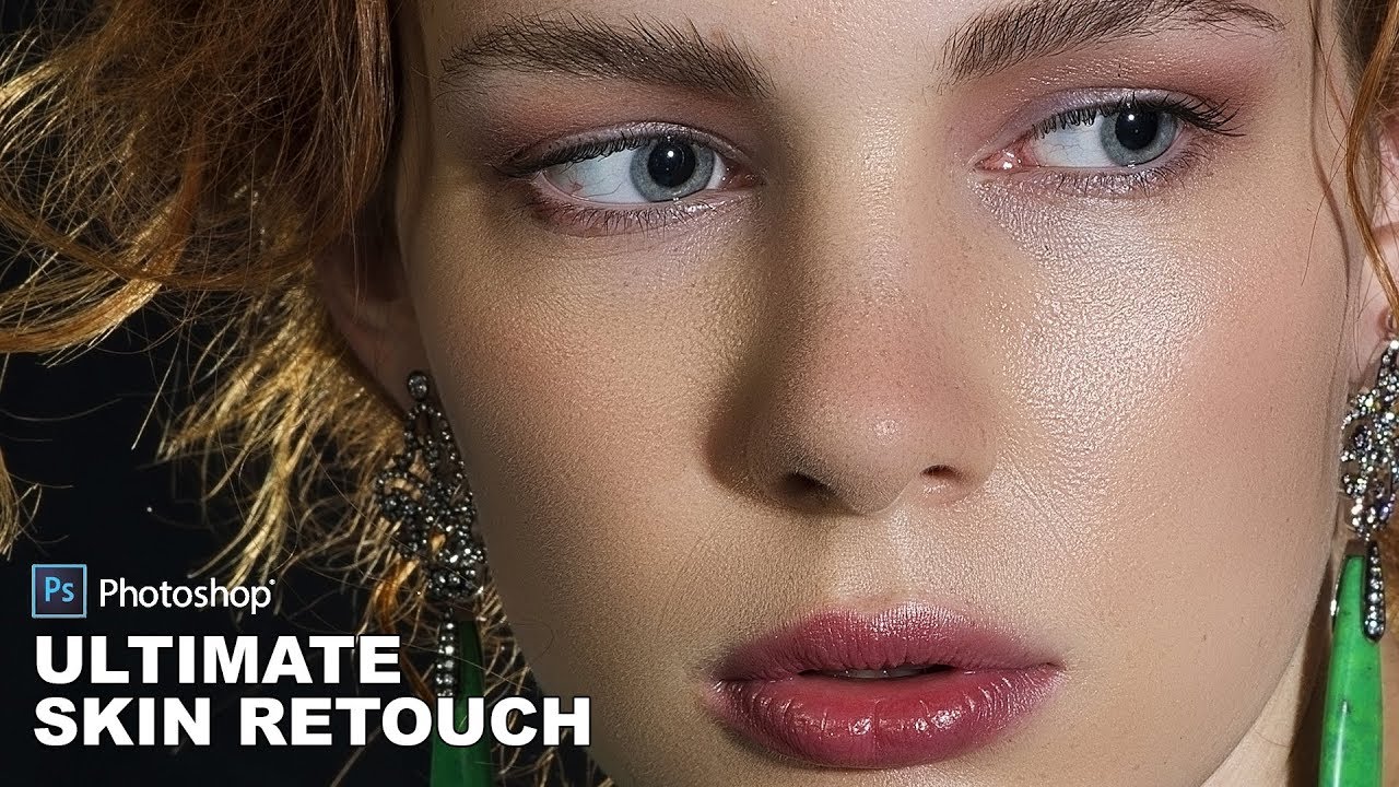Ultimate Skin Retouch Technique in Photoshop - High End Model Look Like